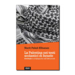 Copertina di La Palestina nei testi scolastici di Israele
