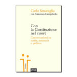 Con la Costituzione nel cuore - Conversazioni su storia, memoria e politica  • Edizioni Gruppo Abele