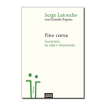Fine corsa - Intervista su crisi e decrescita