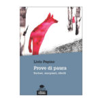 Prove di paura - Barbari, marginali, ribelli