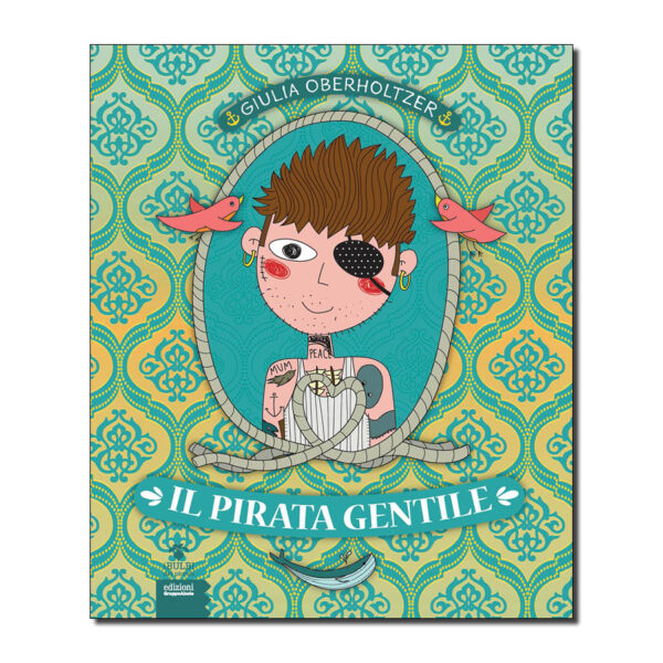 il pirata gentile, giulia oberholtzer