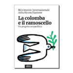 La colomba e il ramoscello, MIR