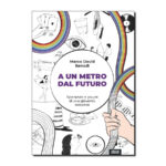 A un metro dal futuro