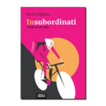 Insubordinati - inchiesta sui rider