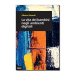 La vita dei bambini negli ambienti digitali