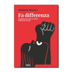 Fa differenza - Comunicazione corretta e lotta di classe